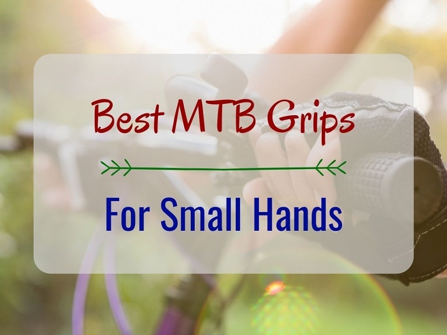 Best MTB Grips for Small Hands